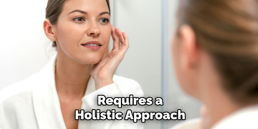 Requires a
Holistic Approach