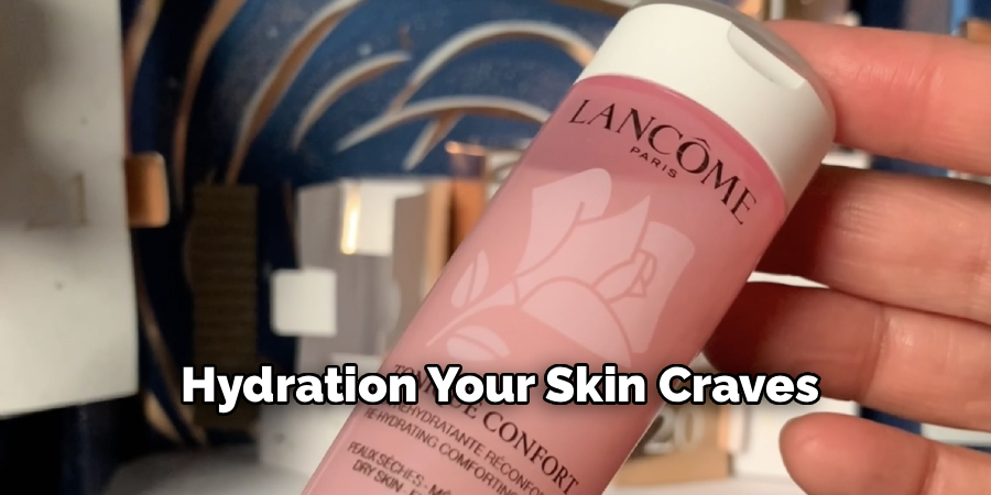 Hydration Your Skin Craves