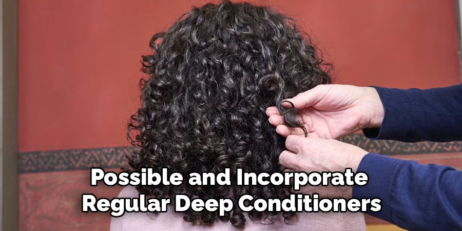 Possible and Incorporate 
Regular Deep Conditioners