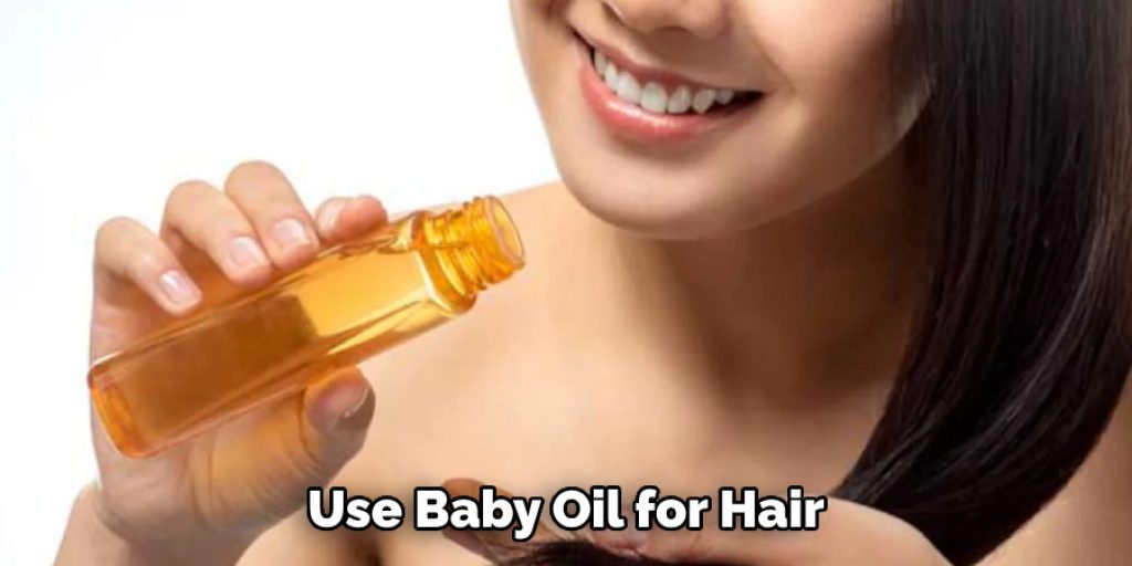 Use Baby Oil for Hair