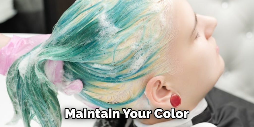 Maintain Your Color