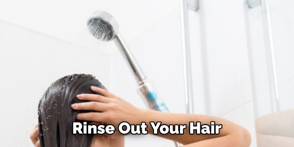 Rinse Out Your Hair