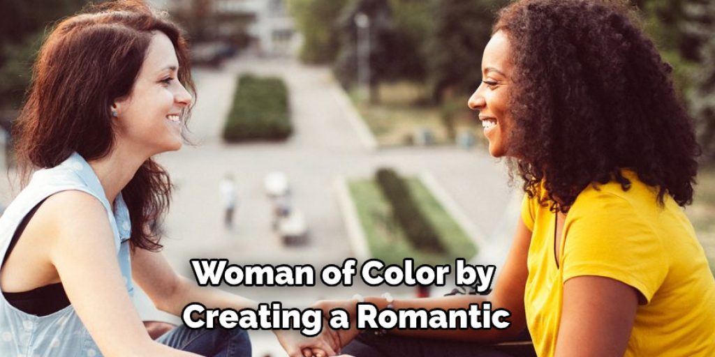 Woman of Color by Creating a Romantic