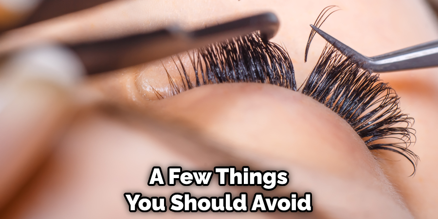 A Few Things You Should Avoid