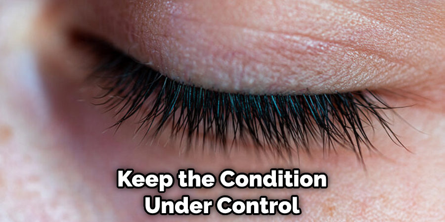 Keep the Condition Under Control