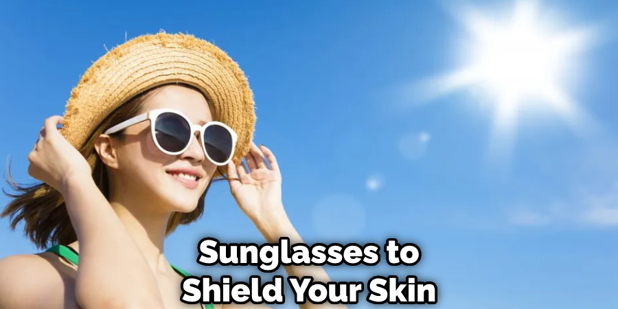 Sunglasses to Shield Your Skin