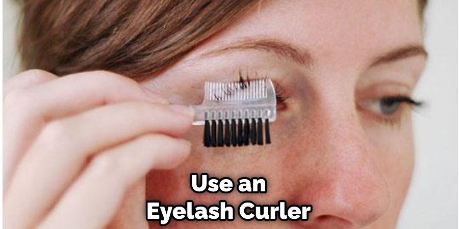 Use an Eyelash Curler