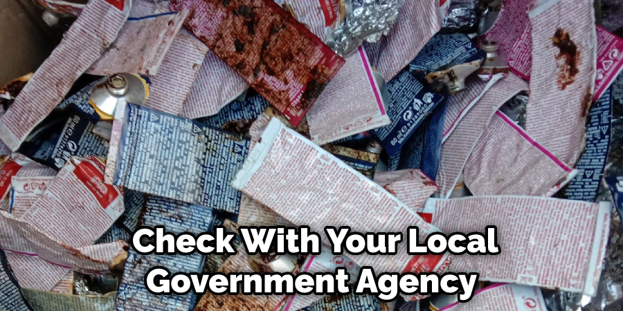  Check With Your Local Government Agency