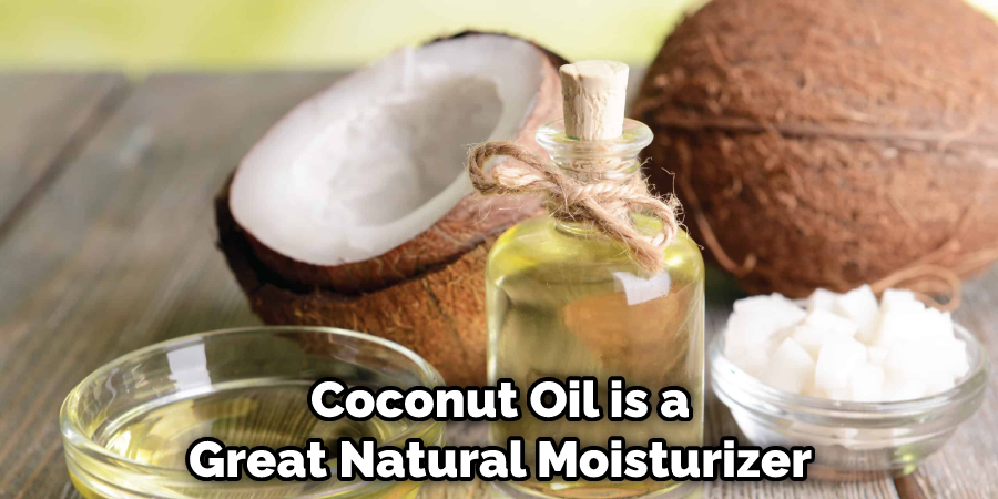 Coconut Oil is a Great Natural Moisturizer