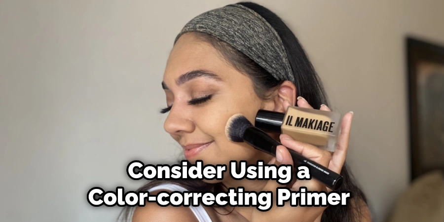 Consider Using a Color-correcting Primer