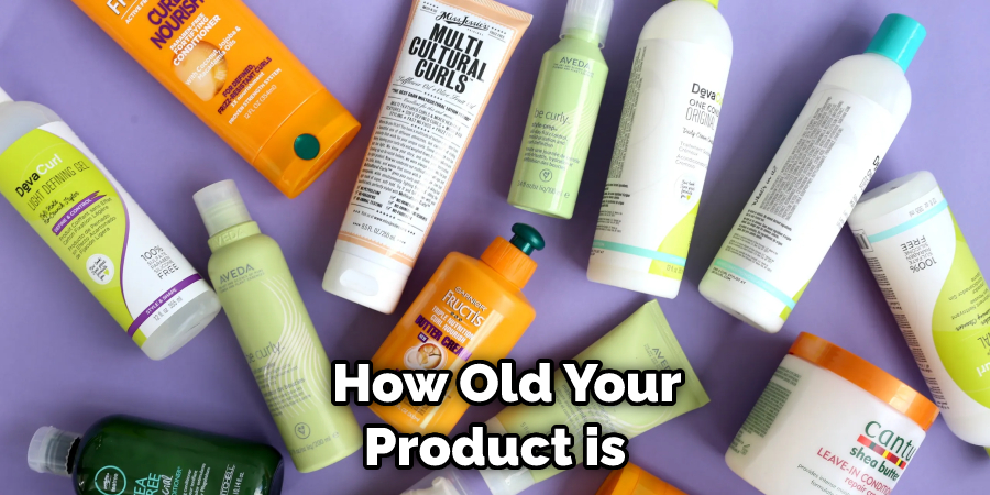 How Old Your Product is