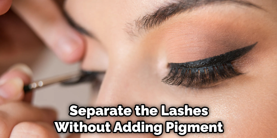 Separate the Lashes Without Adding Pigment