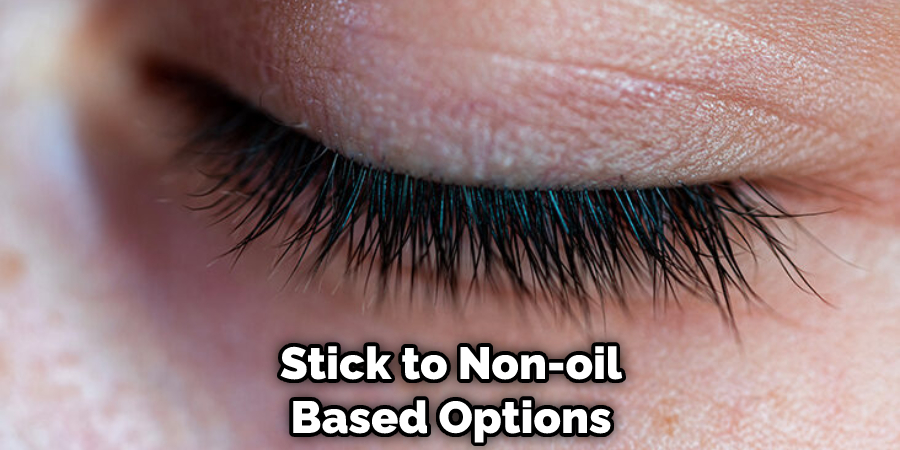 Stick to Non-oil Based Options