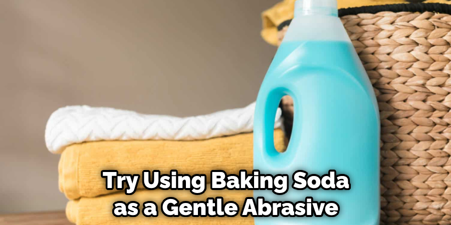 Try Using Baking Soda as a Gentle Abrasive