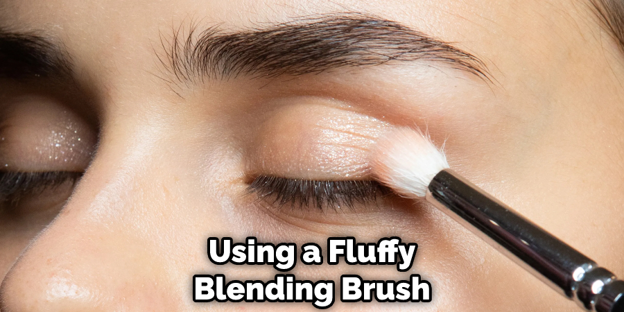 Using a Fluffy Blending Brush