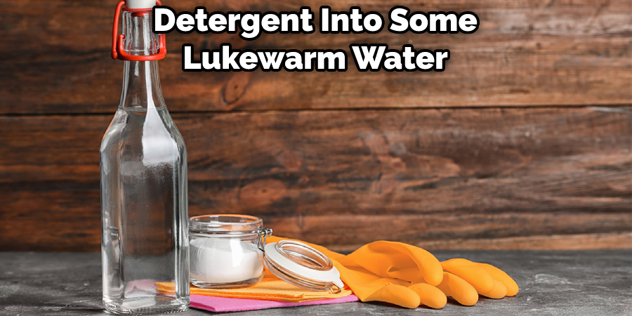 Detergent Into Some Lukewarm Water