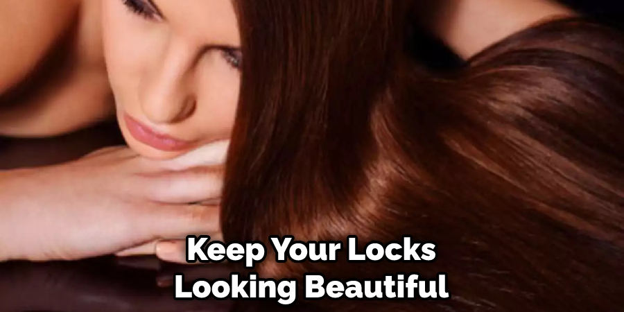 Keep Your Locks Looking Beautiful