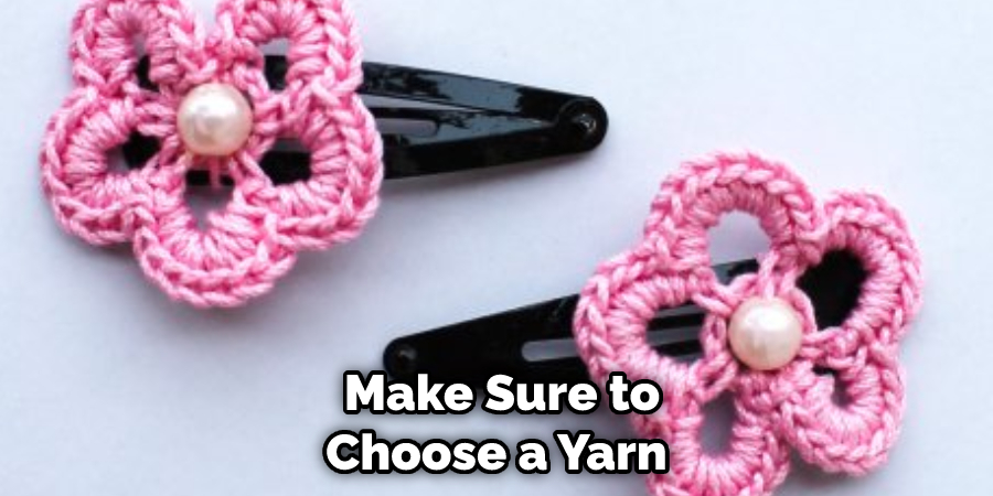 Make Sure to Choose a Yarn 