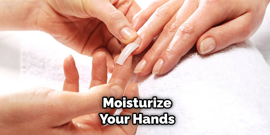 Moisturize Your Hands