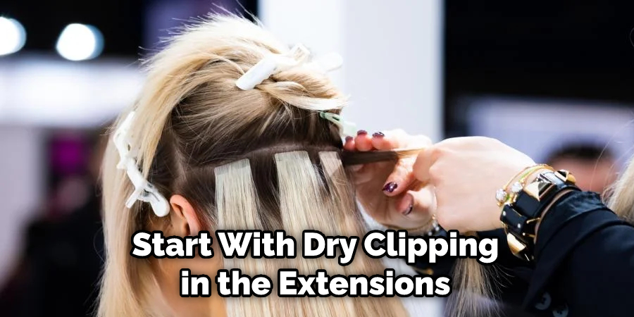 Start With Dry Clipping in the Extensions