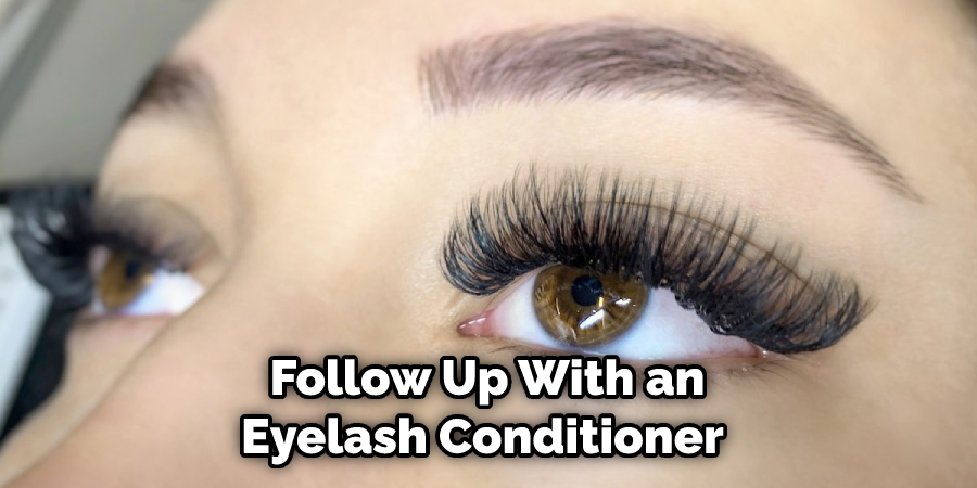 Follow Up With an Eyelash Conditioner 