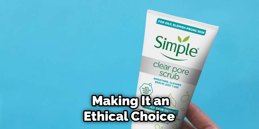  Making It an Ethical Choice