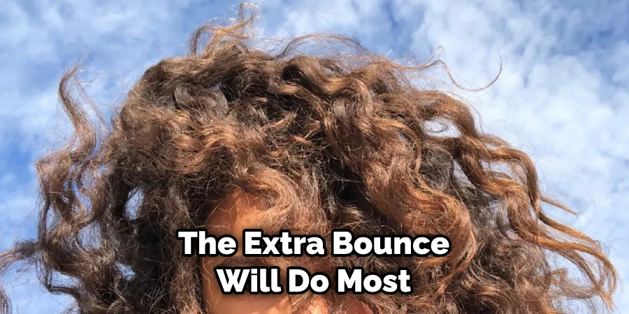 The Extra Bounce Will Do Most