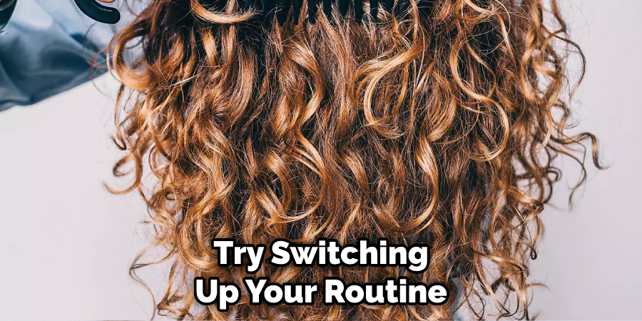 Try Switching Up Your Routine