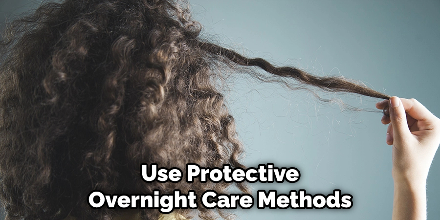 Use Protective Overnight Care Methods