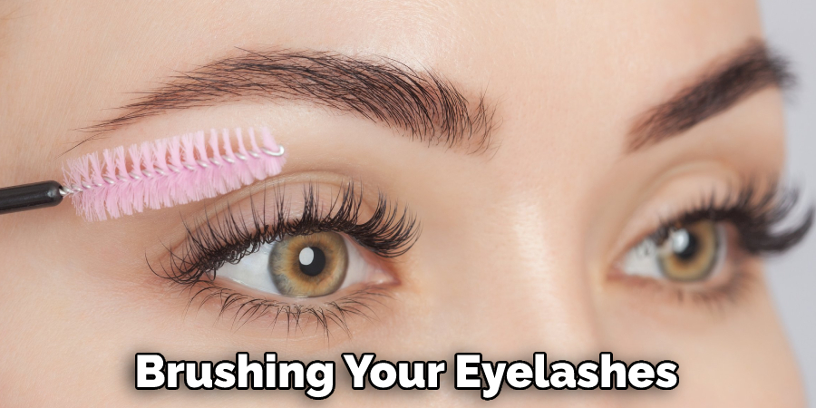 Brushing Your Eyelashes