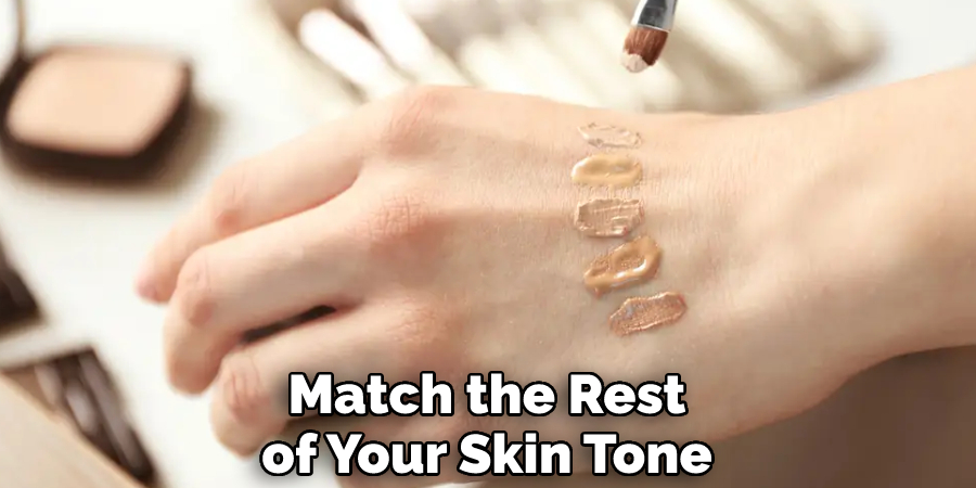 Match the Rest of Your Skin Tone