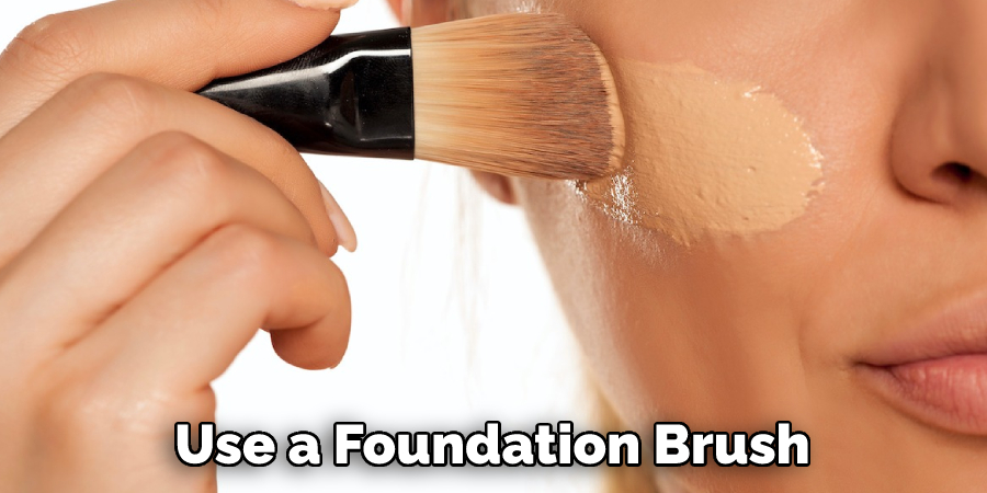 Use a Foundation Brush