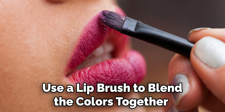  Use a Lip Brush to Blend the Colors Together