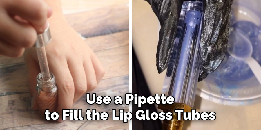 Use a Pipette to Fill the Lip Gloss Tubes