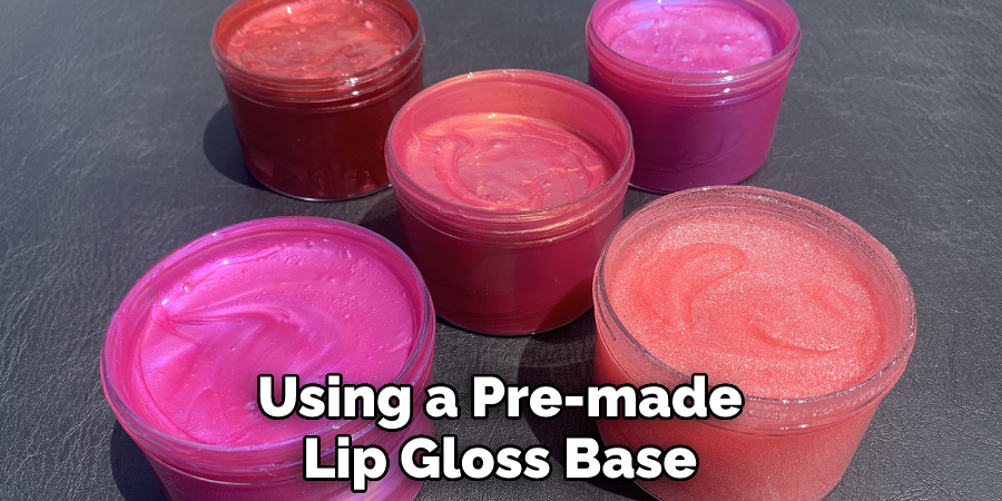 Using a Pre-made Lip Gloss Base