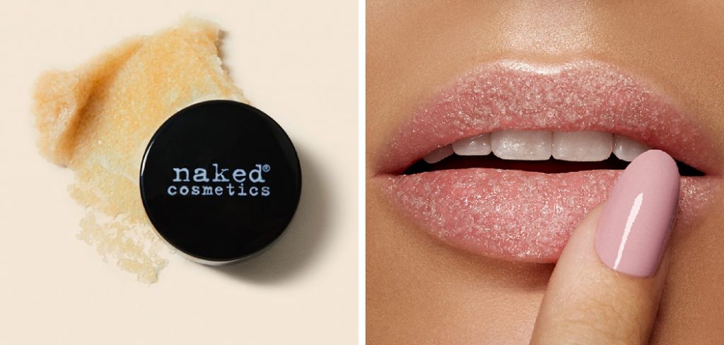 How to Use Naked Cosmetics Lip Scrub