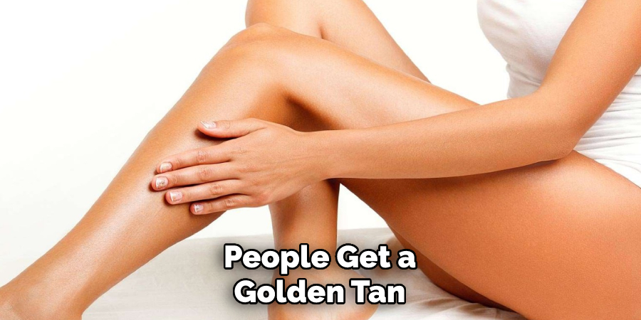 People Get a Golden Tan