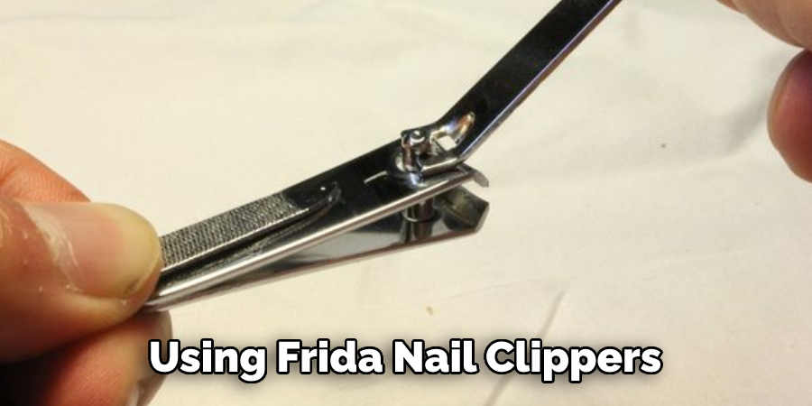 Using Frida Nail Clippers