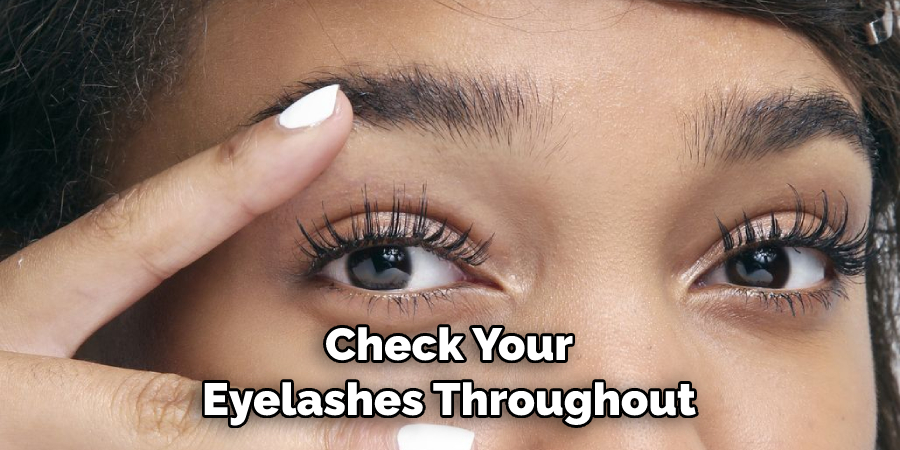 Check Your Eyelashes Throughout