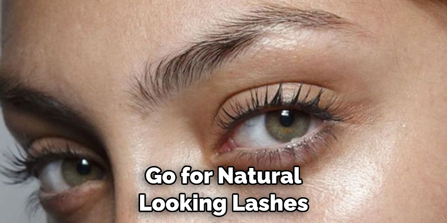 Go for Natural Looking Lashes