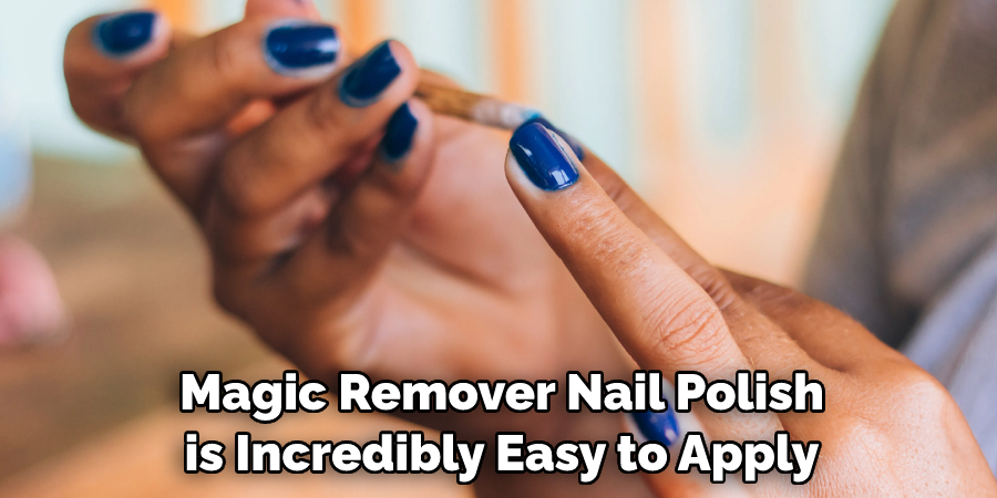 Magic Remover Nail Polish is Incredibly Easy to Apply