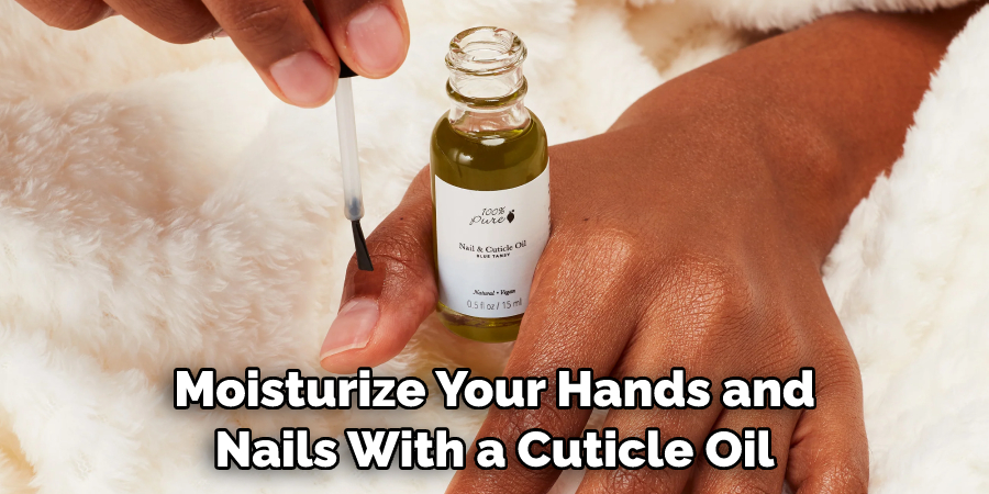 Moisturize Your Hands and Nails With a Cuticle Oil