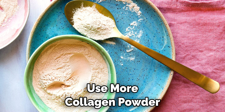 Use More Collagen Powder