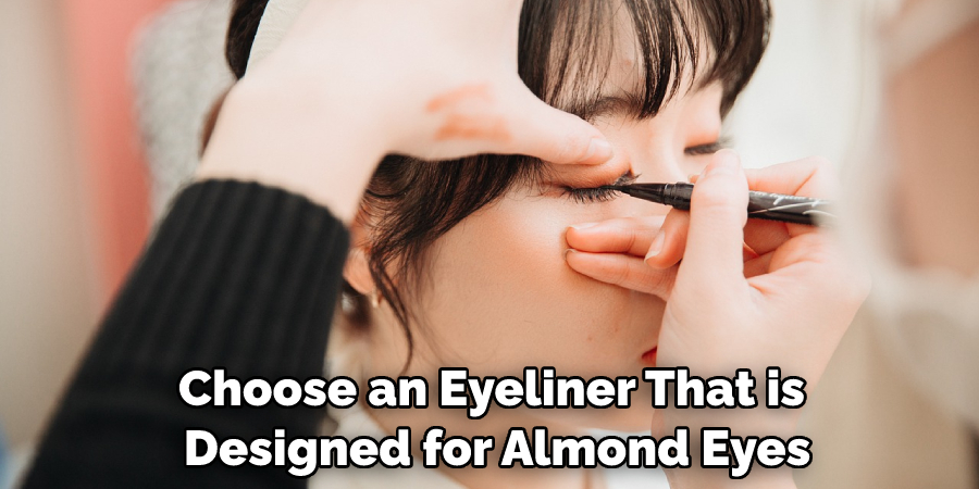 Choose an Eyeliner That is Designed for Almond Eyes