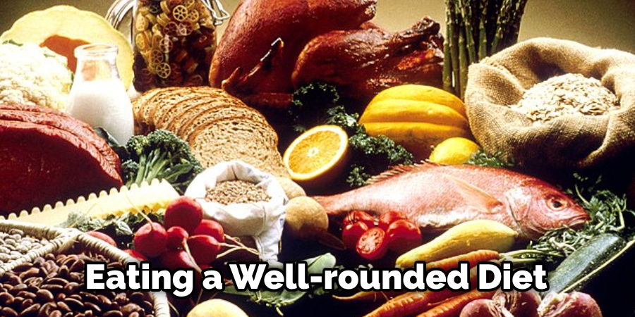 Eating a Well-rounded Diet