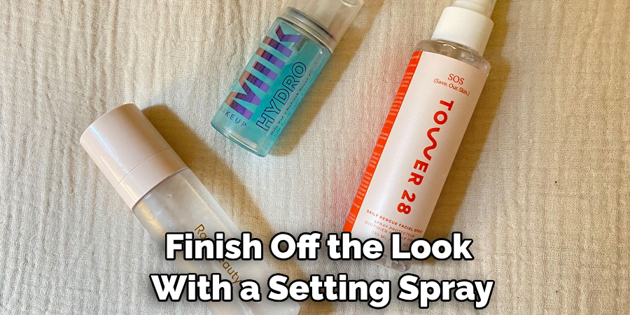 Finish Off the Look With a Setting Spray