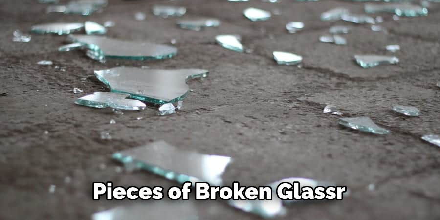 Pieces of Broken Glass