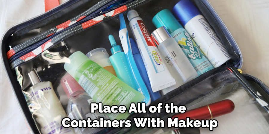 Place All of the Containers With Makeup