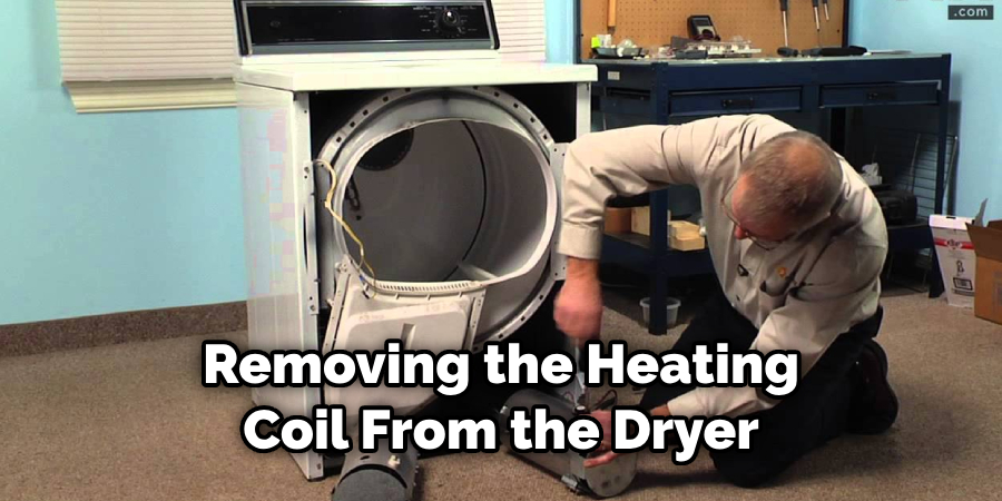 Removing the Heating Coil From the Dryer