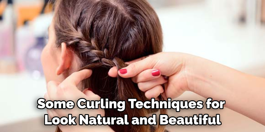 Some Curling Techniques for Look Natural and Beautiful